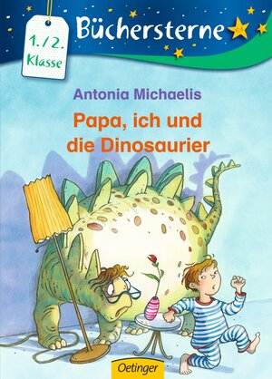 Buchcover Papa, ich und die Dinosaurier | Antonia Michaelis | EAN 9783789123566 | ISBN 3-7891-2356-0 | ISBN 978-3-7891-2356-6