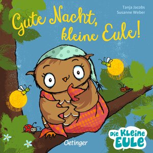 Buchcover Gute Nacht, kleine Eule! | Susanne Weber | EAN 9783789124532 | ISBN 3-7891-2453-2 | ISBN 978-3-7891-2453-2