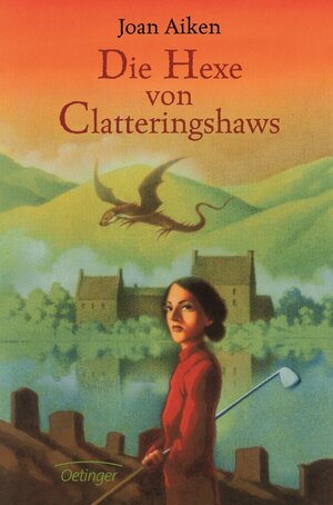 Buchcover Die Hexe von Clatteringshaws | Joan Aiken | EAN 9783789130168 | ISBN 3-7891-3016-8 | ISBN 978-3-7891-3016-8