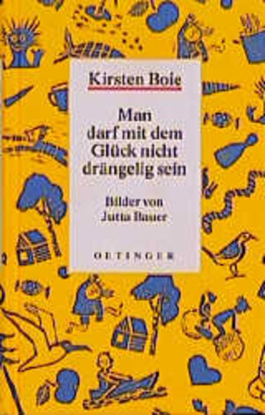 Buchcover Man darf mit dem Glück nicht drängelig sein | Kirsten Boie | EAN 9783789131141 | ISBN 3-7891-3114-8 | ISBN 978-3-7891-3114-1