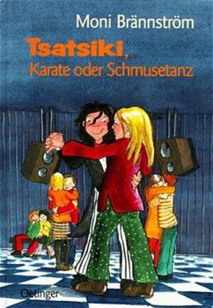 Buchcover Tsatsiki, Karate oder Schmusetanz | Moni Brännström | EAN 9783789131295 | ISBN 3-7891-3129-6 | ISBN 978-3-7891-3129-5