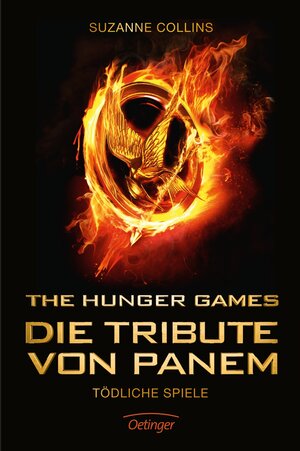 Buchcover The Hunger Games. Die Tribute von Panem 1. Tödliche Spiele | Suzanne Collins | EAN 9783789132223 | ISBN 3-7891-3222-5 | ISBN 978-3-7891-3222-3