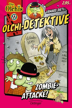 Buchcover Olchi-Detektive 22. Zombie-Attacke! | Erhard Dietl | EAN 9783789133893 | ISBN 3-7891-3389-2 | ISBN 978-3-7891-3389-3
