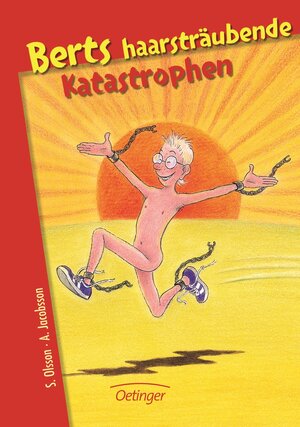Buchcover Berts haarsträubende Katastrophen | Sören Olsson | EAN 9783789139147 | ISBN 3-7891-3914-9 | ISBN 978-3-7891-3914-7