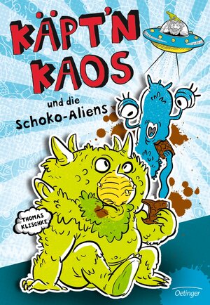 Buchcover Käpt'n Kaos und die Schoko-Aliens | Thomas Klischke | EAN 9783789140570 | ISBN 3-7891-4057-0 | ISBN 978-3-7891-4057-0