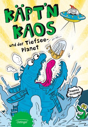 Buchcover Käpt'n Kaos 3. Käpt'n Kaos und der Tiefsee-Planet | Thomas Klischke | EAN 9783789140655 | ISBN 3-7891-4065-1 | ISBN 978-3-7891-4065-5