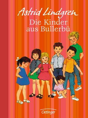 Buchcover Die Kinder aus Bullerbü | Astrid Lindgren | EAN 9783789140976 | ISBN 3-7891-4097-X | ISBN 978-3-7891-4097-6