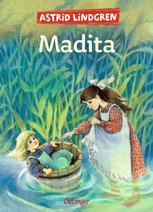 Buchcover Madita. Gesamtausgabe | Astrid Lindgren | EAN 9783789141140 | ISBN 3-7891-4114-3 | ISBN 978-3-7891-4114-0
