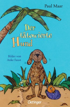 Buchcover Der tätowierte Hund | Paul Maar | EAN 9783789142574 | ISBN 3-7891-4257-3 | ISBN 978-3-7891-4257-4