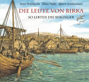 Die Leute von Birka: So lebten die Wikinger