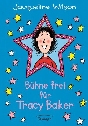 Buchcover Bühne frei für Tracy Baker | Jacqueline Wilson | EAN 9783789151248 | ISBN 3-7891-5124-6 | ISBN 978-3-7891-5124-8