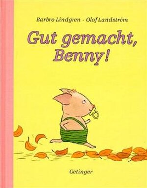 Buchcover Gut gemacht, Benny! | Barbro Lindgren | EAN 9783789168352 | ISBN 3-7891-6835-1 | ISBN 978-3-7891-6835-2