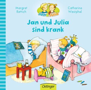 Buchcover Jan und Julia sind krank | Margret Rettich | EAN 9783789171659 | ISBN 3-7891-7165-4 | ISBN 978-3-7891-7165-9