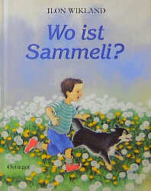 Buchcover Wo ist Sammeli? | Ilon Wikland | EAN 9783789173066 | ISBN 3-7891-7306-1 | ISBN 978-3-7891-7306-6