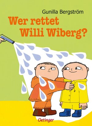 Buchcover Wer rettet Willi Wiberg? | Gunilla Bergström | EAN 9783789177699 | ISBN 3-7891-7769-5 | ISBN 978-3-7891-7769-9