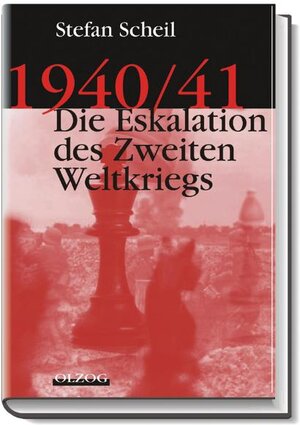 1940/41 - Die Eskalation des Zweiten Weltkriegs