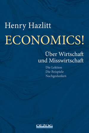 Buchcover Economics! | Henry Hazlitt | EAN 9783789283116 | ISBN 3-7892-8311-8 | ISBN 978-3-7892-8311-6