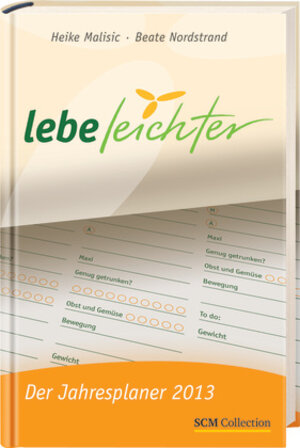Buchcover Lebe leichter 2013 | Heike Malisic | EAN 9783789346095 | ISBN 3-7893-4609-8 | ISBN 978-3-7893-4609-5