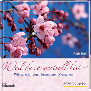 Buchcover Weil du so wertvoll bist | Ruth Heil | EAN 9783789395215 | ISBN 3-7893-9521-8 | ISBN 978-3-7893-9521-5