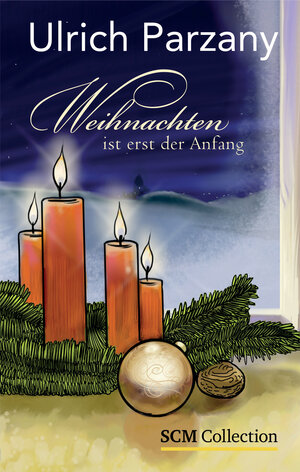 Buchcover Weihnachten ist erst der Anfang | Ulrich Parzany | EAN 9783789396694 | ISBN 3-7893-9669-9 | ISBN 978-3-7893-9669-4