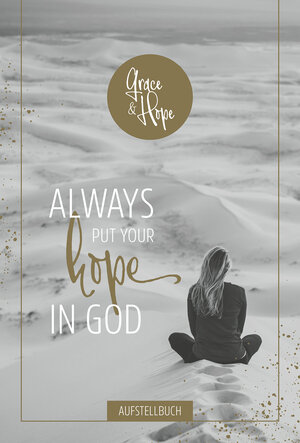 Buchcover Always put your hope in God  | EAN 9783789399046 | ISBN 3-7893-9904-3 | ISBN 978-3-7893-9904-6