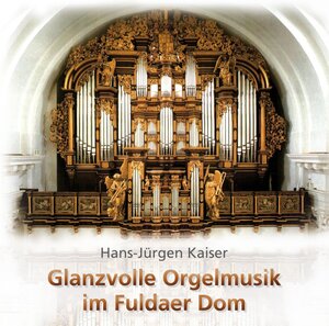 Buchcover Glanzvolle Orgelmusik im Fuldaer Dom | Hans-Jürgen Kaiser | EAN 9783790004502 | ISBN 3-7900-0450-2 | ISBN 978-3-7900-0450-2