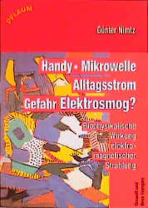 Handy, Mikrowelle, Alltagsstrom, Gefahr Elektrosmog?