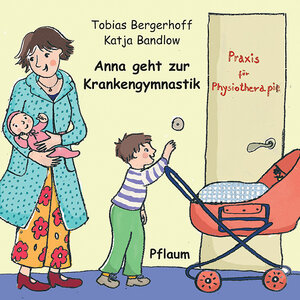 Anna geht zur Krankengymnastik