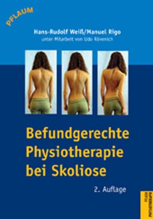 Buchcover Befundgerechte Physiotherapie bei Skoliose | Hans R Weiss | EAN 9783790509434 | ISBN 3-7905-0943-4 | ISBN 978-3-7905-0943-4