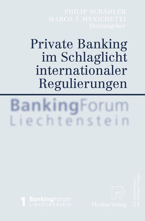 Buchcover Private Banking Im Schlaglicht Internationaler Regulierungen  | EAN 9783790801354 | ISBN 3-7908-0135-6 | ISBN 978-3-7908-0135-4