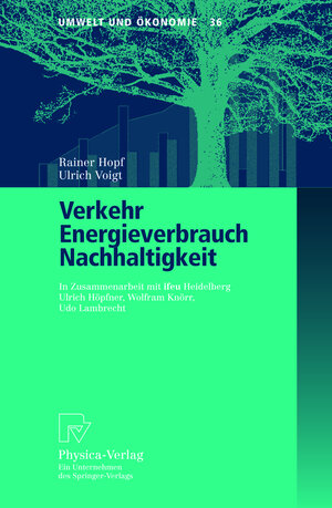 Buchcover Verkehr, Energieverbrauch, Nachhaltigkeit | Rainer Hopf | EAN 9783790801989 | ISBN 3-7908-0198-4 | ISBN 978-3-7908-0198-9