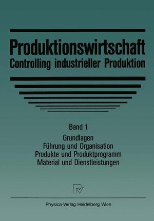 Buchcover Produktionswirtschaft - Controlling industrieller Produktion | Dietger Hahn | EAN 9783790803471 | ISBN 3-7908-0347-2 | ISBN 978-3-7908-0347-1