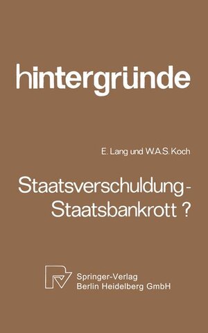 Buchcover Staatsverschuldung — Staatsbankrott? | E. Lang | EAN 9783790805017 | ISBN 3-7908-0501-7 | ISBN 978-3-7908-0501-7