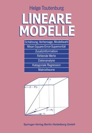 Buchcover Lineare Modelle | Helge Toutenburg | EAN 9783790806410 | ISBN 3-7908-0641-2 | ISBN 978-3-7908-0641-0