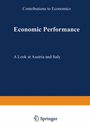 Buchcover Economic Performance  | EAN 9783790808117 | ISBN 3-7908-0811-3 | ISBN 978-3-7908-0811-7