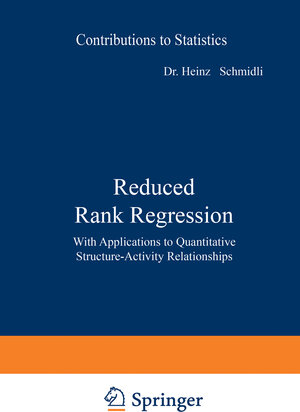 Buchcover Reduced Rank Regression | Heinz Schmidli | EAN 9783790808711 | ISBN 3-7908-0871-7 | ISBN 978-3-7908-0871-1
