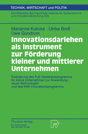 Buchcover Innovationsdarlehen als Instrument zur Förderung kleiner und mittlerer Unternehmen | Marianne Kulicke | EAN 9783790810462 | ISBN 3-7908-1046-0 | ISBN 978-3-7908-1046-2