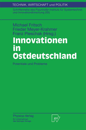 Buchcover Innovationen in Ostdeutschland  | EAN 9783790811445 | ISBN 3-7908-1144-0 | ISBN 978-3-7908-1144-5