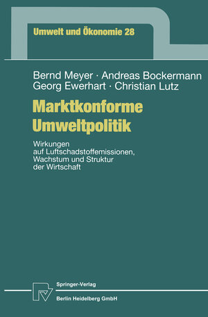 Buchcover Marktkonforme Umweltpolitik | Bernd Meyer | EAN 9783790811841 | ISBN 3-7908-1184-X | ISBN 978-3-7908-1184-1