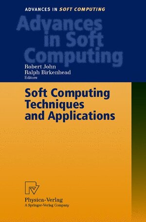 Buchcover Soft Computing Techniques and Applications | EAN 9783790812572 | ISBN 3-7908-1257-9 | ISBN 978-3-7908-1257-2