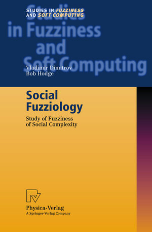 Buchcover Social Fuzziology | Vladimir Dimitrov | EAN 9783790815061 | ISBN 3-7908-1506-3 | ISBN 978-3-7908-1506-1