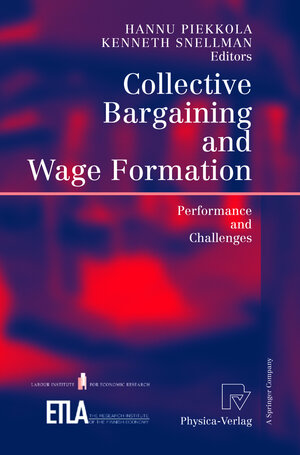 Buchcover Collective Bargaining and Wage Formation  | EAN 9783790815580 | ISBN 3-7908-1558-6 | ISBN 978-3-7908-1558-0