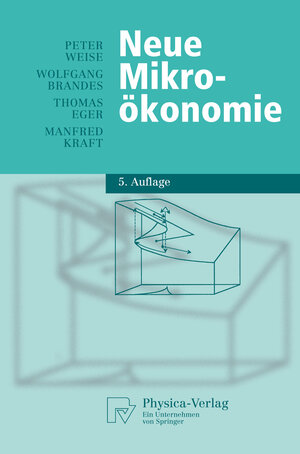 Buchcover Neue Mikroökonomie | Peter Weise | EAN 9783790815597 | ISBN 3-7908-1559-4 | ISBN 978-3-7908-1559-7