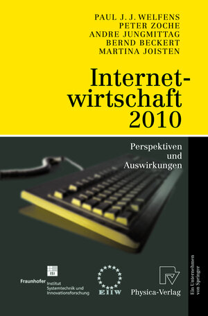 Buchcover Internetwirtschaft 2010 | Paul J.J. Welfens | EAN 9783790815603 | ISBN 3-7908-1560-8 | ISBN 978-3-7908-1560-3