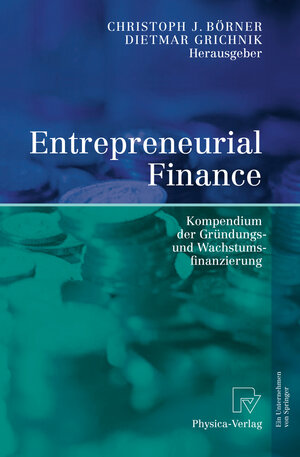 Buchcover Entrepreneurial Finance  | EAN 9783790815771 | ISBN 3-7908-1577-2 | ISBN 978-3-7908-1577-1