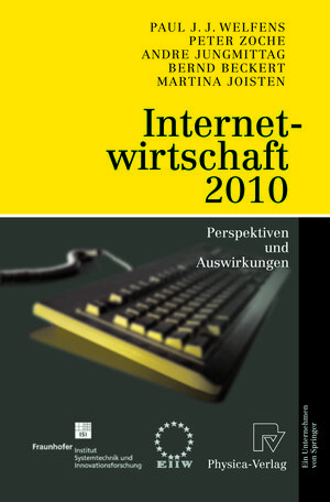 Buchcover Internetwirtschaft 2010 | Paul J.J. Welfens | EAN 9783790816044 | ISBN 3-7908-1604-3 | ISBN 978-3-7908-1604-4