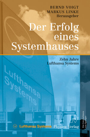 Buchcover Der Erfolg eines Systemhauses  | EAN 9783790816648 | ISBN 3-7908-1664-7 | ISBN 978-3-7908-1664-8