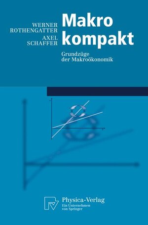 Buchcover Makro kompakt | Werner Rothengatter | EAN 9783790816730 | ISBN 3-7908-1673-6 | ISBN 978-3-7908-1673-0
