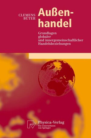 Buchcover Außenhandel | Clemens Büter | EAN 9783790817249 | ISBN 3-7908-1724-4 | ISBN 978-3-7908-1724-9