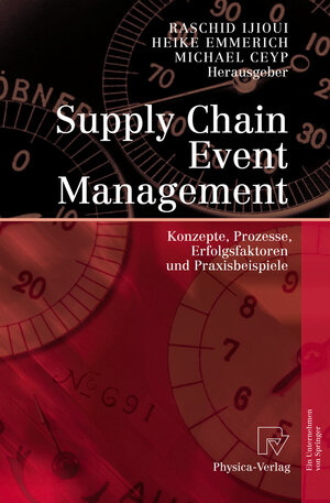 Buchcover Supply Chain Event Management  | EAN 9783790817409 | ISBN 3-7908-1740-6 | ISBN 978-3-7908-1740-9